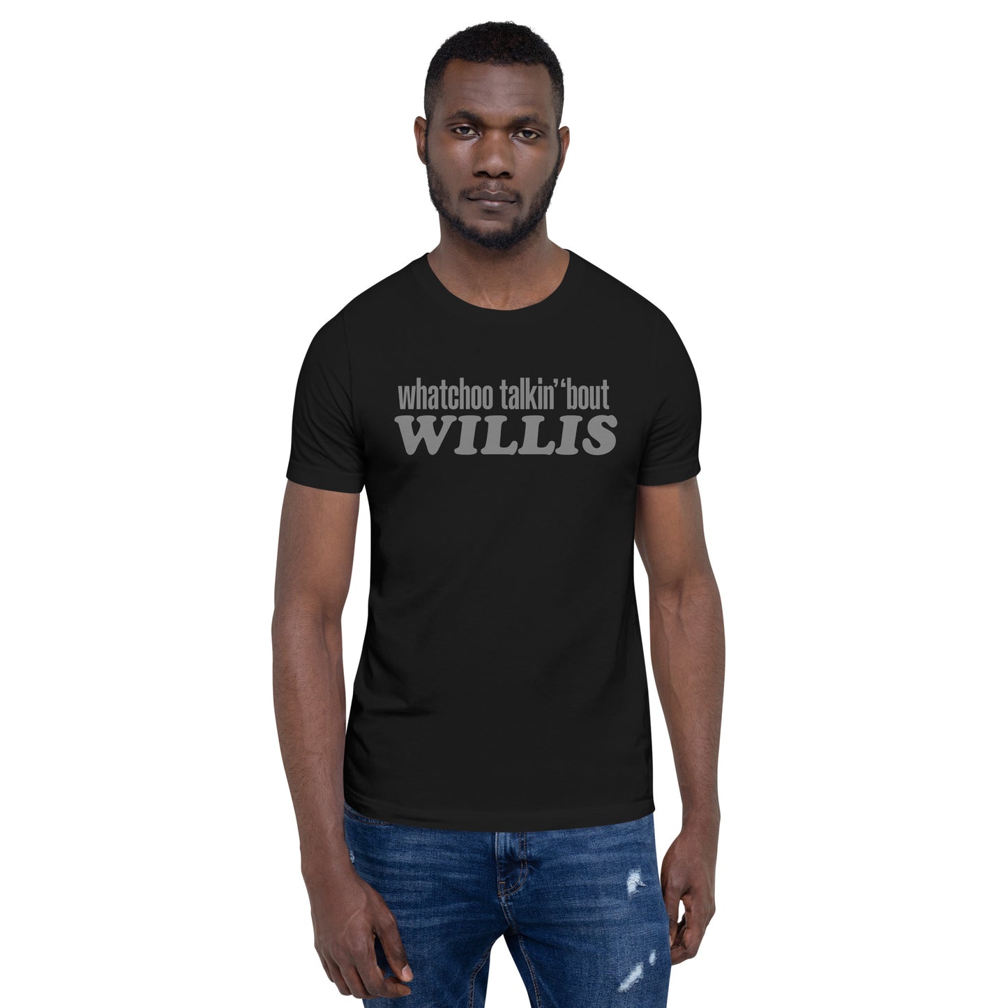"Whatchoo Talkin Bout Willis" Gray Logo Tee