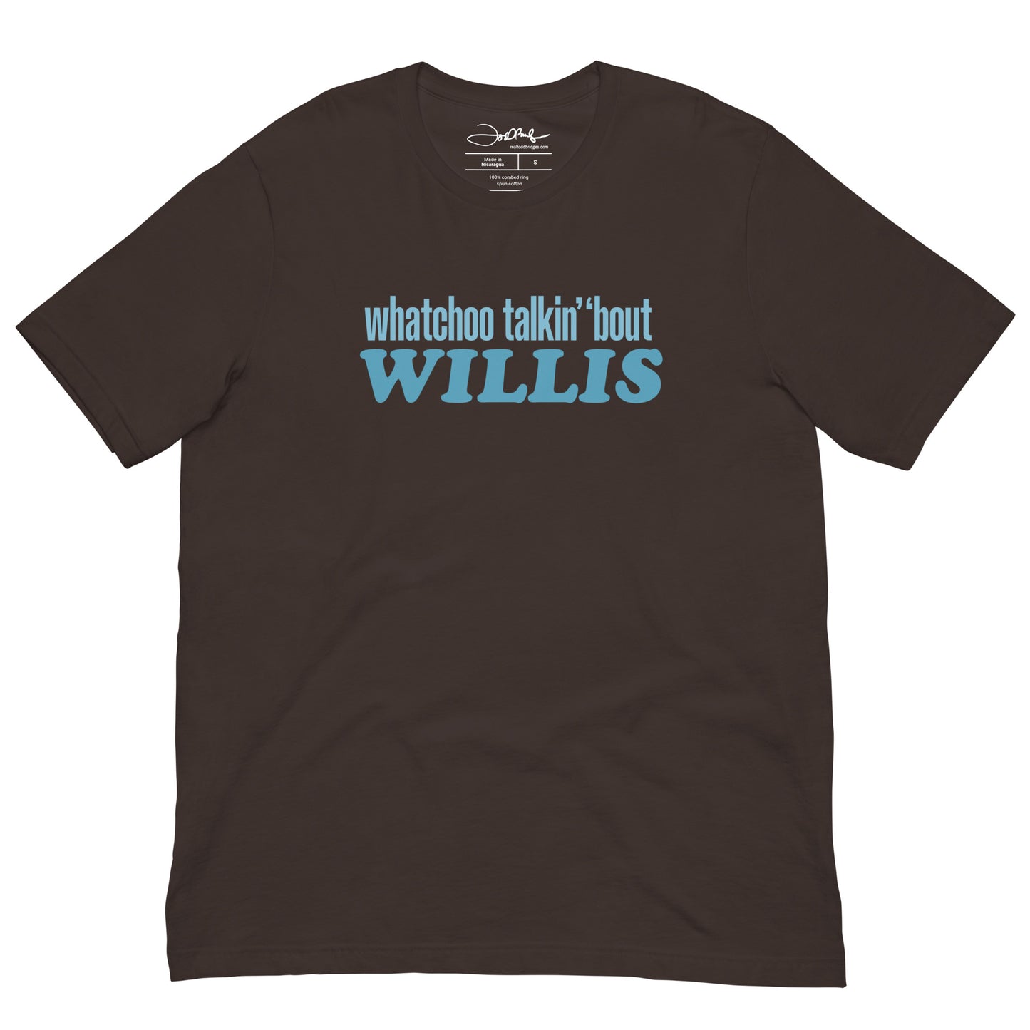 "Whatchoo Talkin Bout Willis" Blue Logo Tee