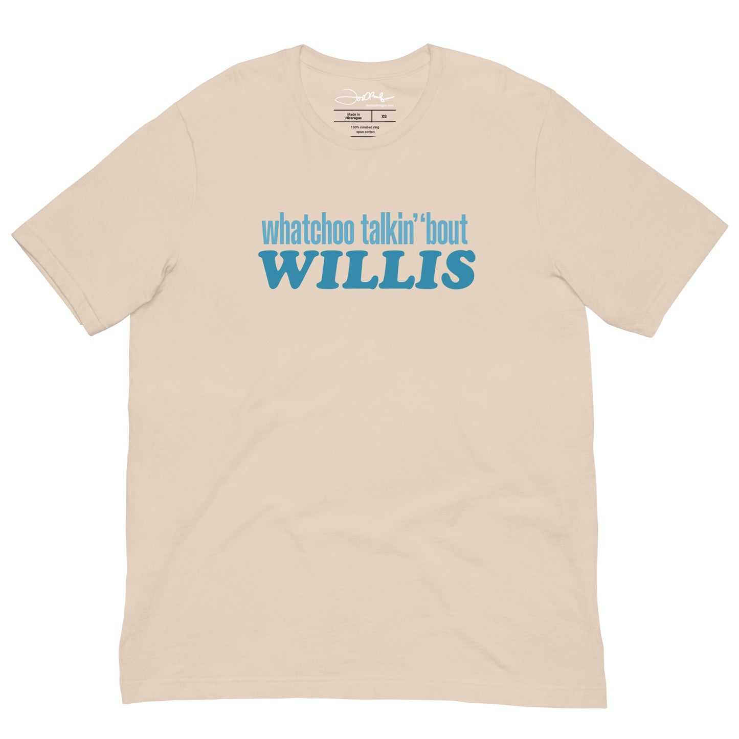 "Whatchoo Talkin Bout Willis" Blue Logo Tee