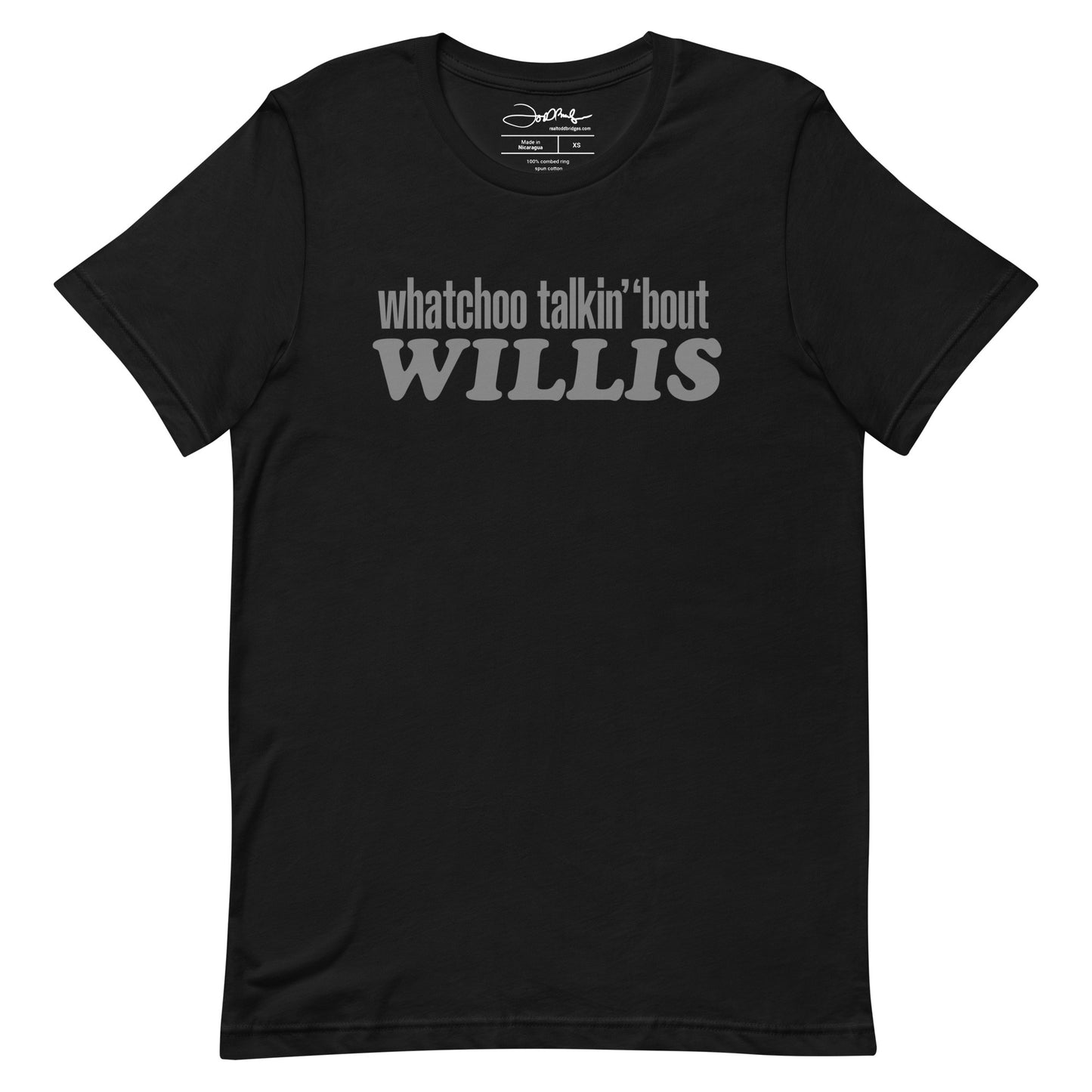 "Whatchoo Talkin Bout Willis" Gray Logo Tee