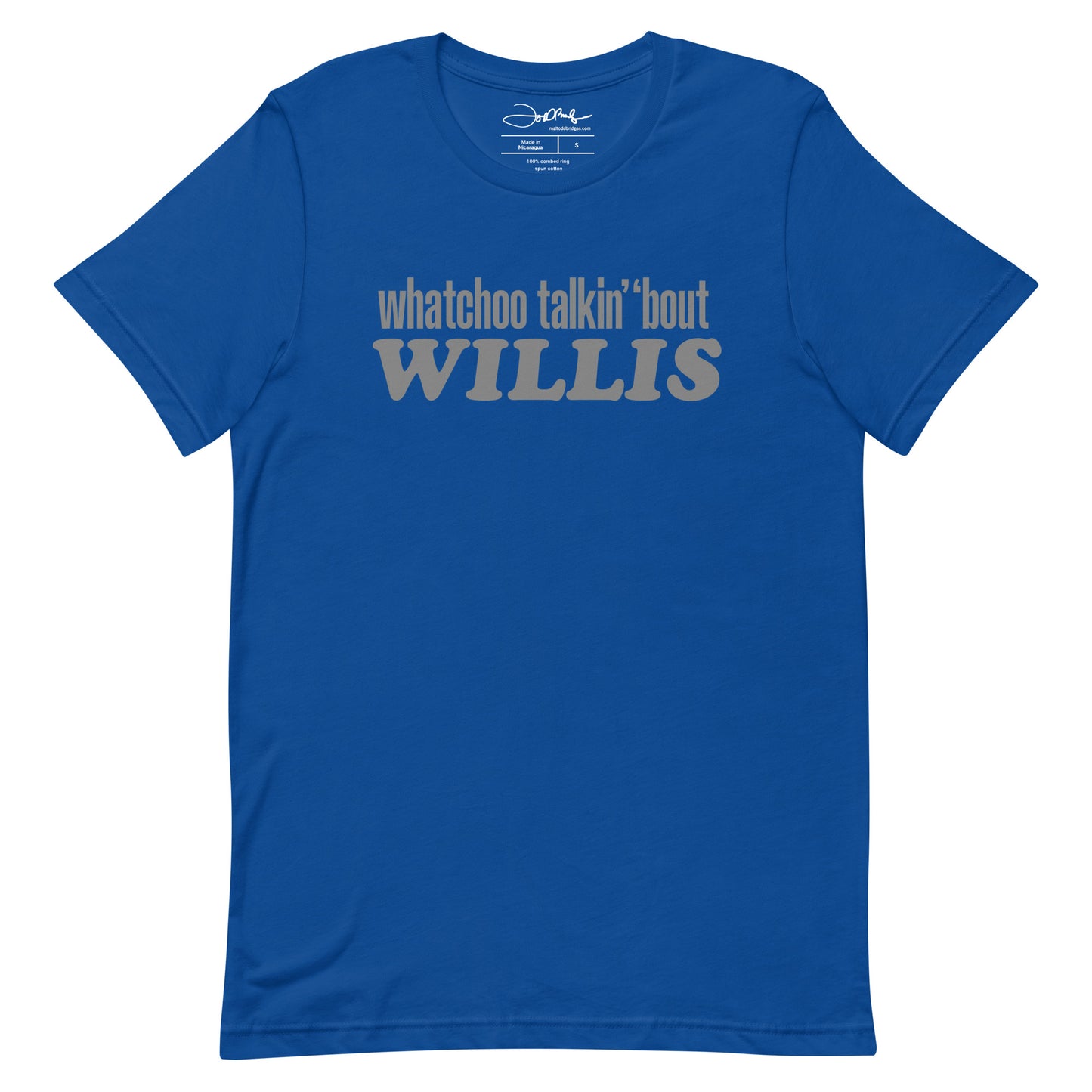 "Whatchoo Talkin Bout Willis" Gray Logo Tee