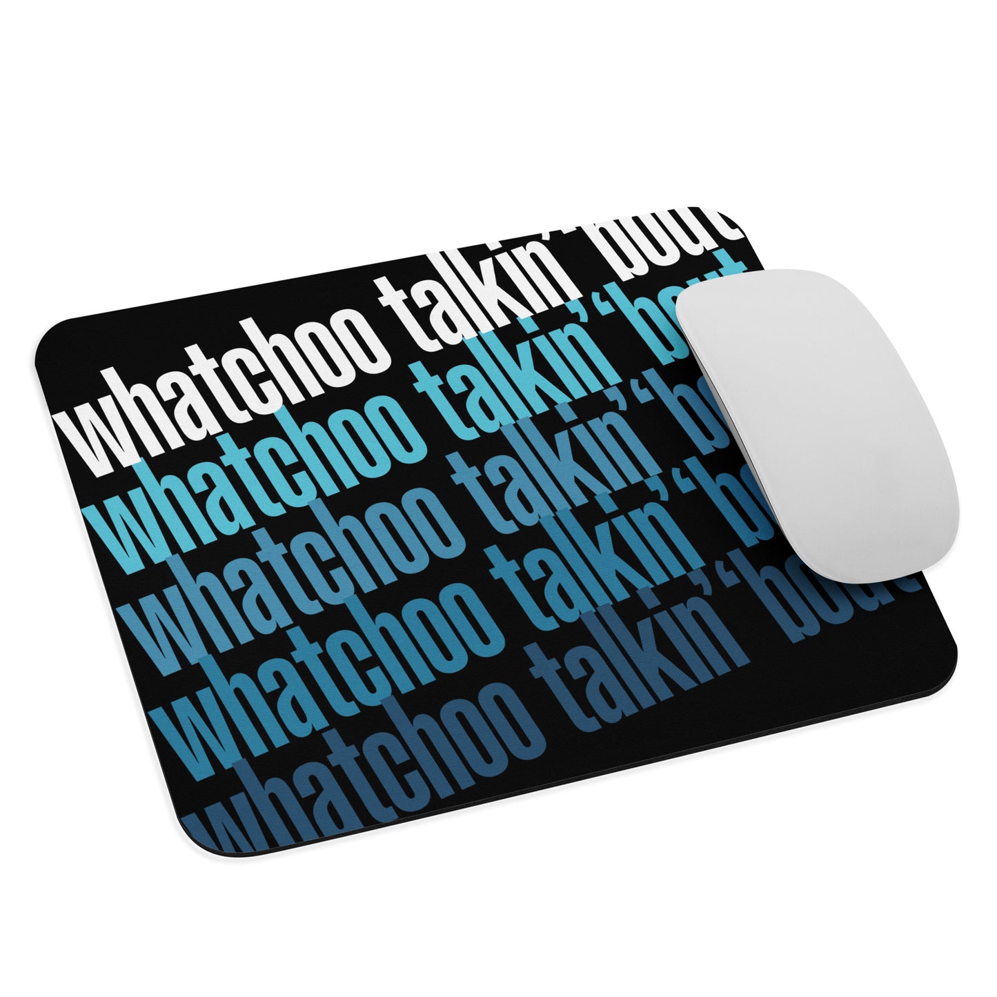 "Whatchoo Talkin Bout Willis" Retro Logo Mouse Pad