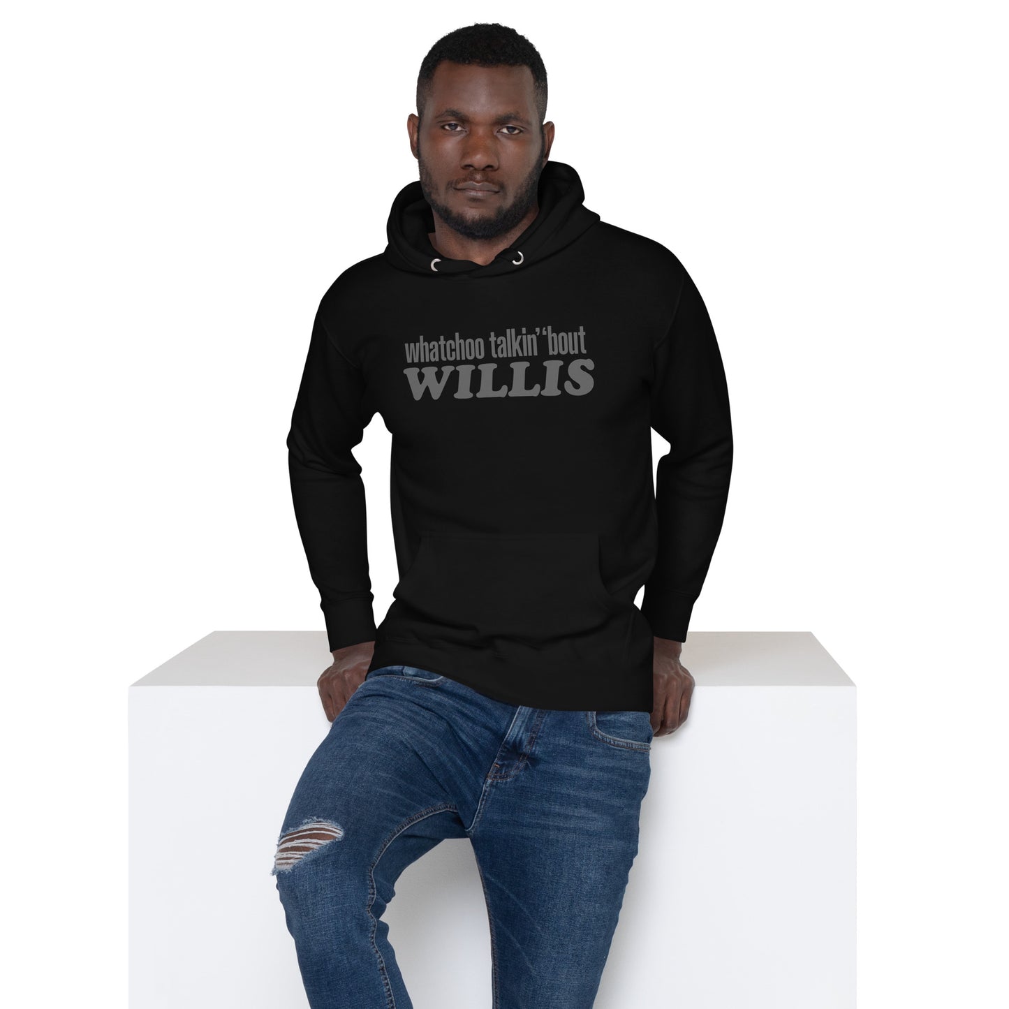 "Whatchoo Talkin Bout Willis" Unisex Gray Logo Hoodie