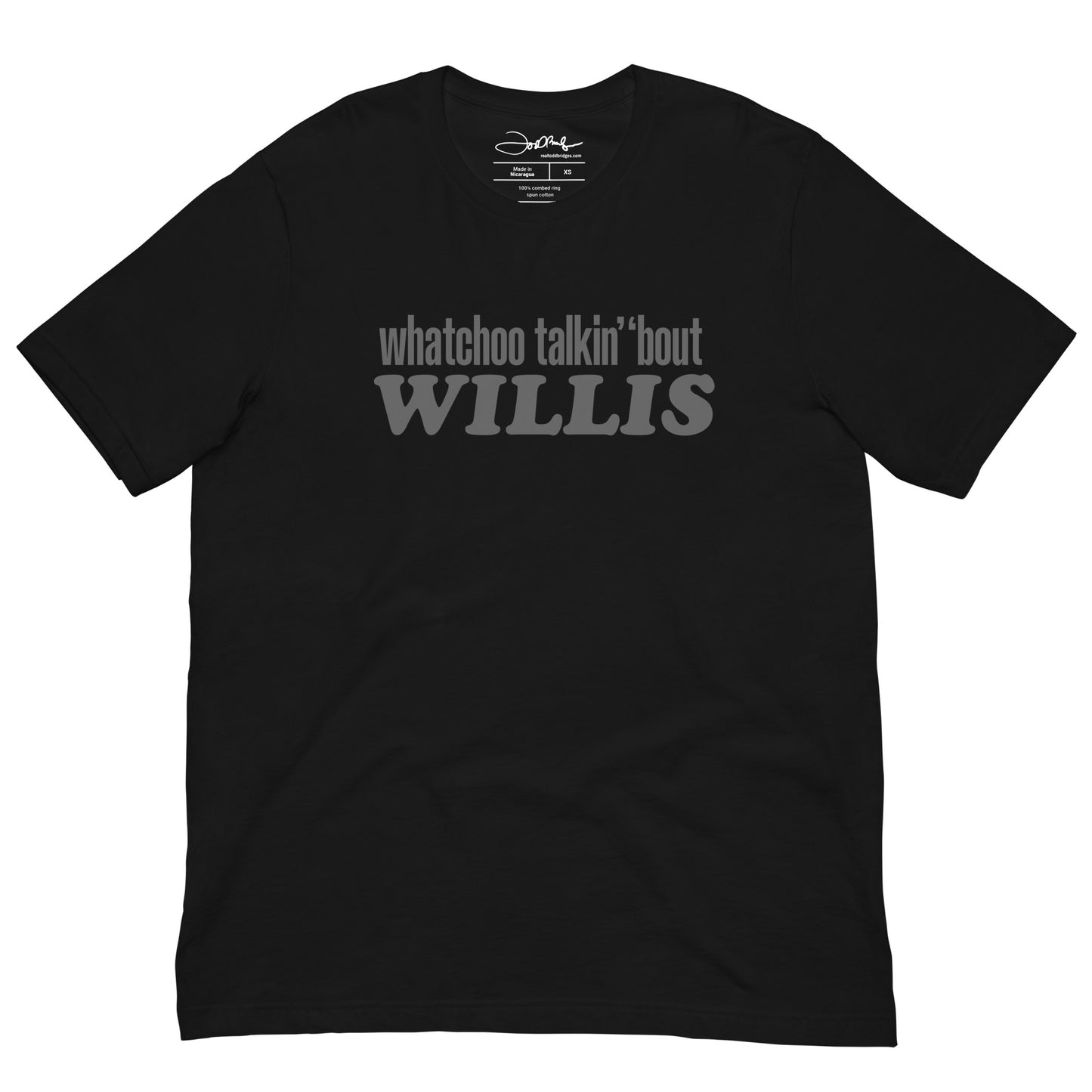 "Whatchoo Talkin Bout Willis" Gray Logo Tee