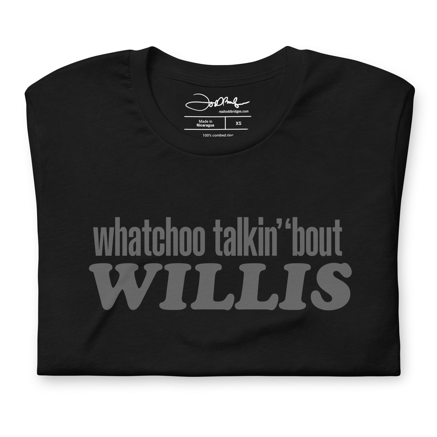 "Whatchoo Talkin Bout Willis" Gray Logo Tee