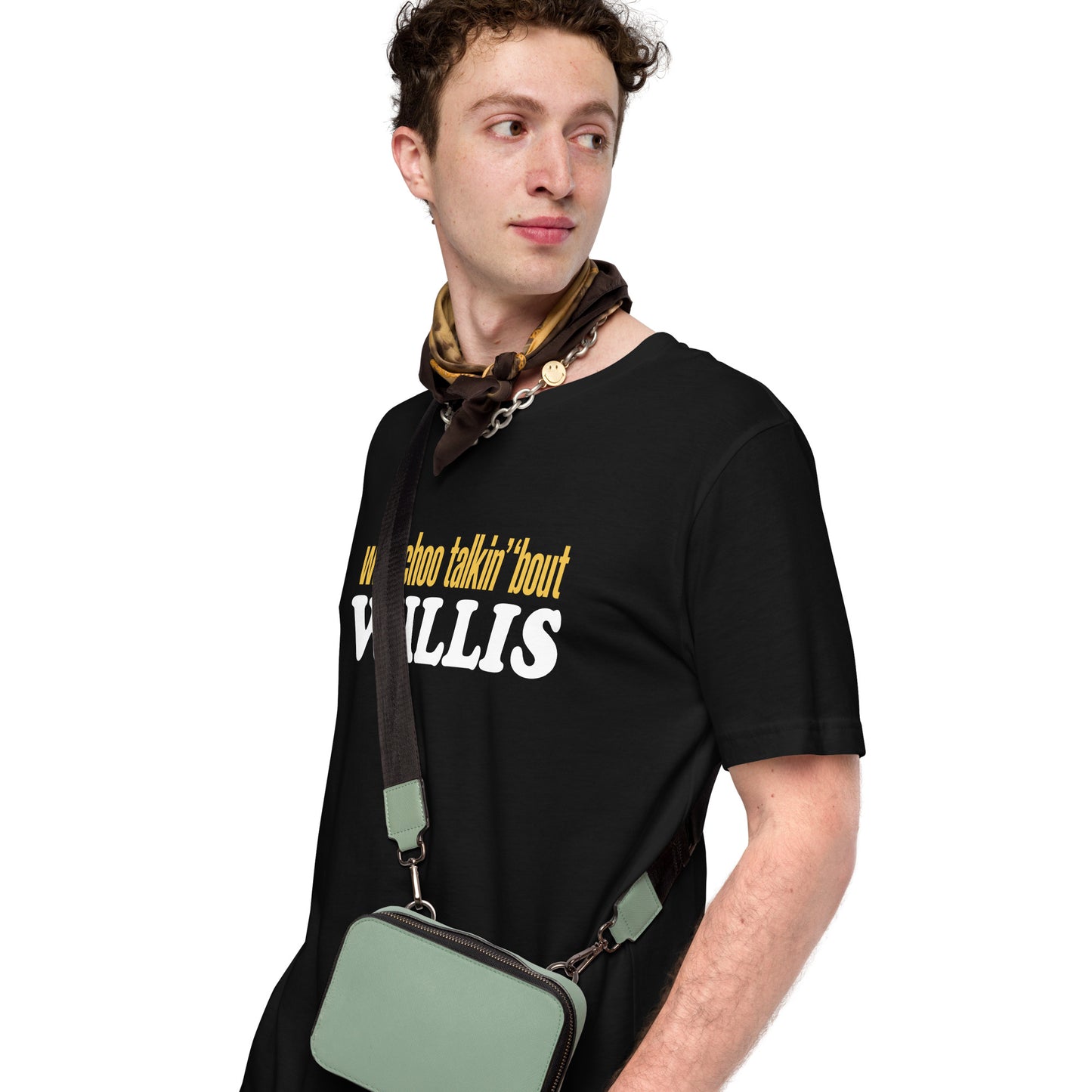 "Whatchoo Talkin Bout Willis" Unisex Logo Tee