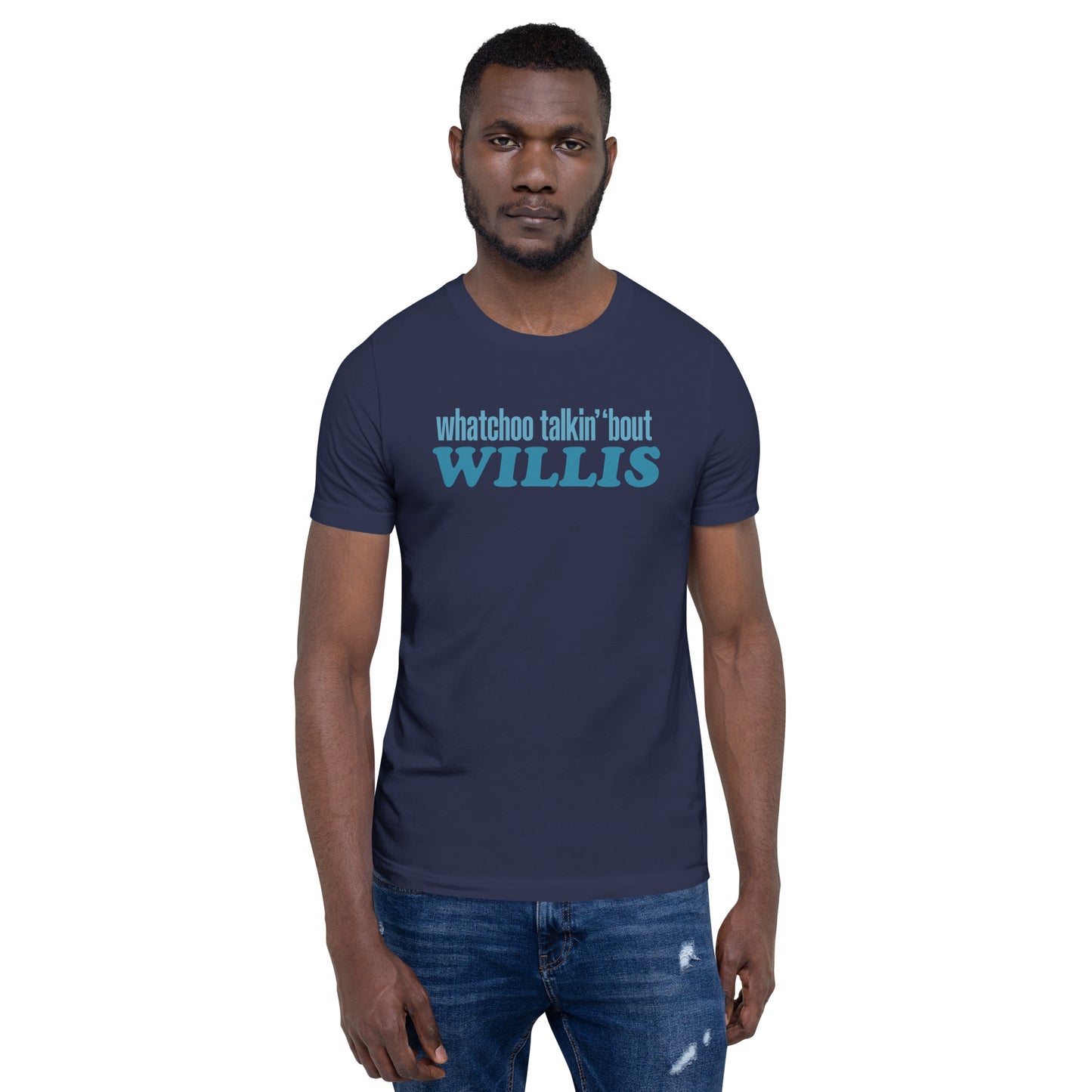 "Whatchoo Talkin Bout Willis" Blue Logo Tee