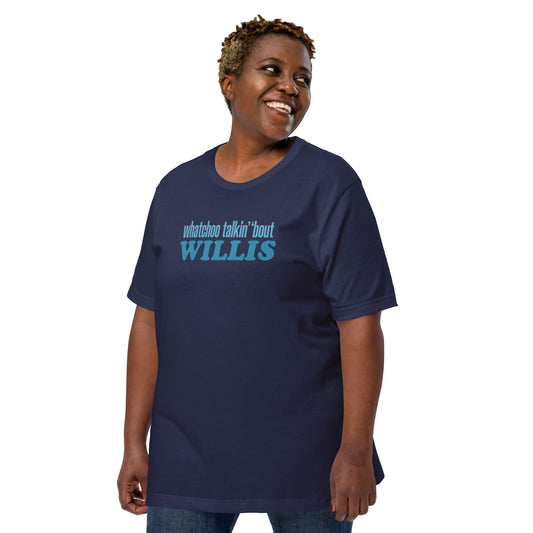 "Whatchoo Talkin Bout Willis" Blue Logo Tee