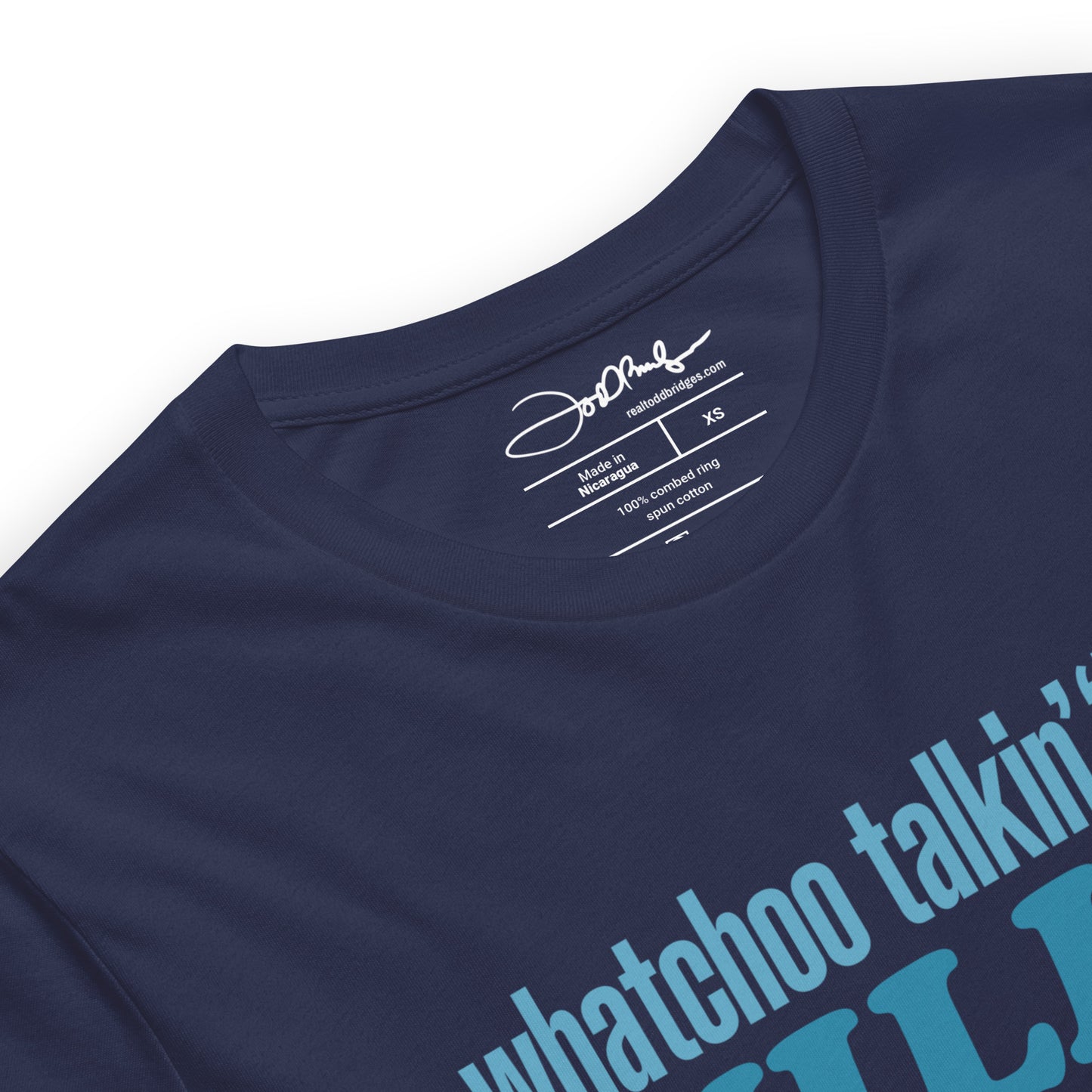 "Whatchoo Talkin Bout Willis" Blue Logo Tee