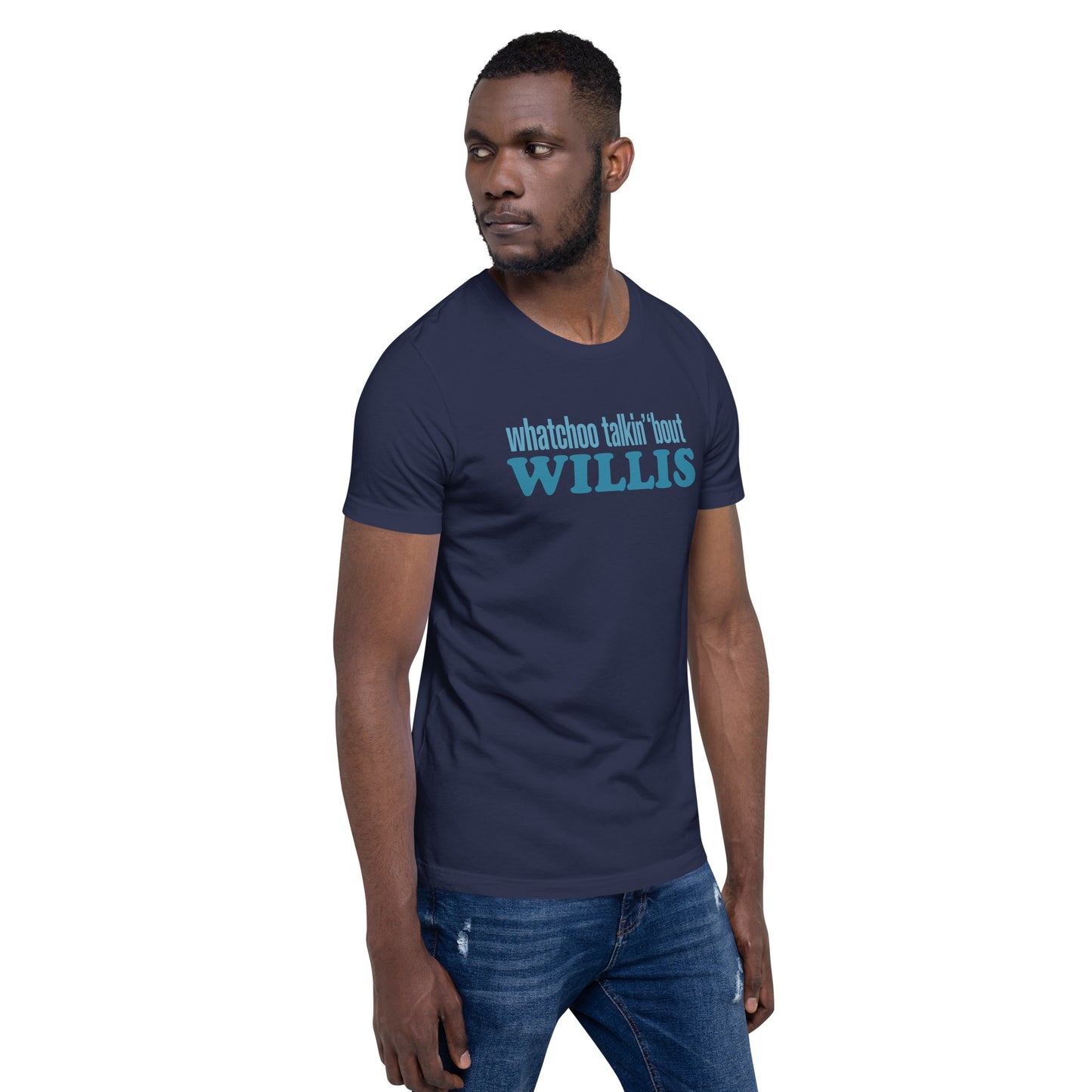 "Whatchoo Talkin Bout Willis" Blue Logo Tee