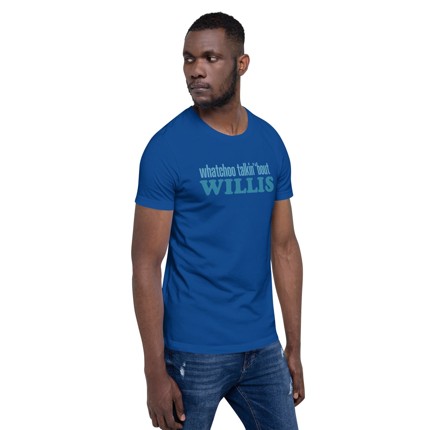 "Whatchoo Talkin Bout Willis" Blue Logo Tee