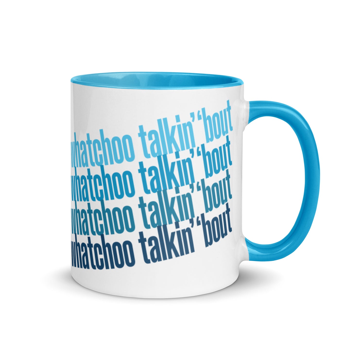 "Whatchoo Talkin Bout" Retro Blue Pattern Mug