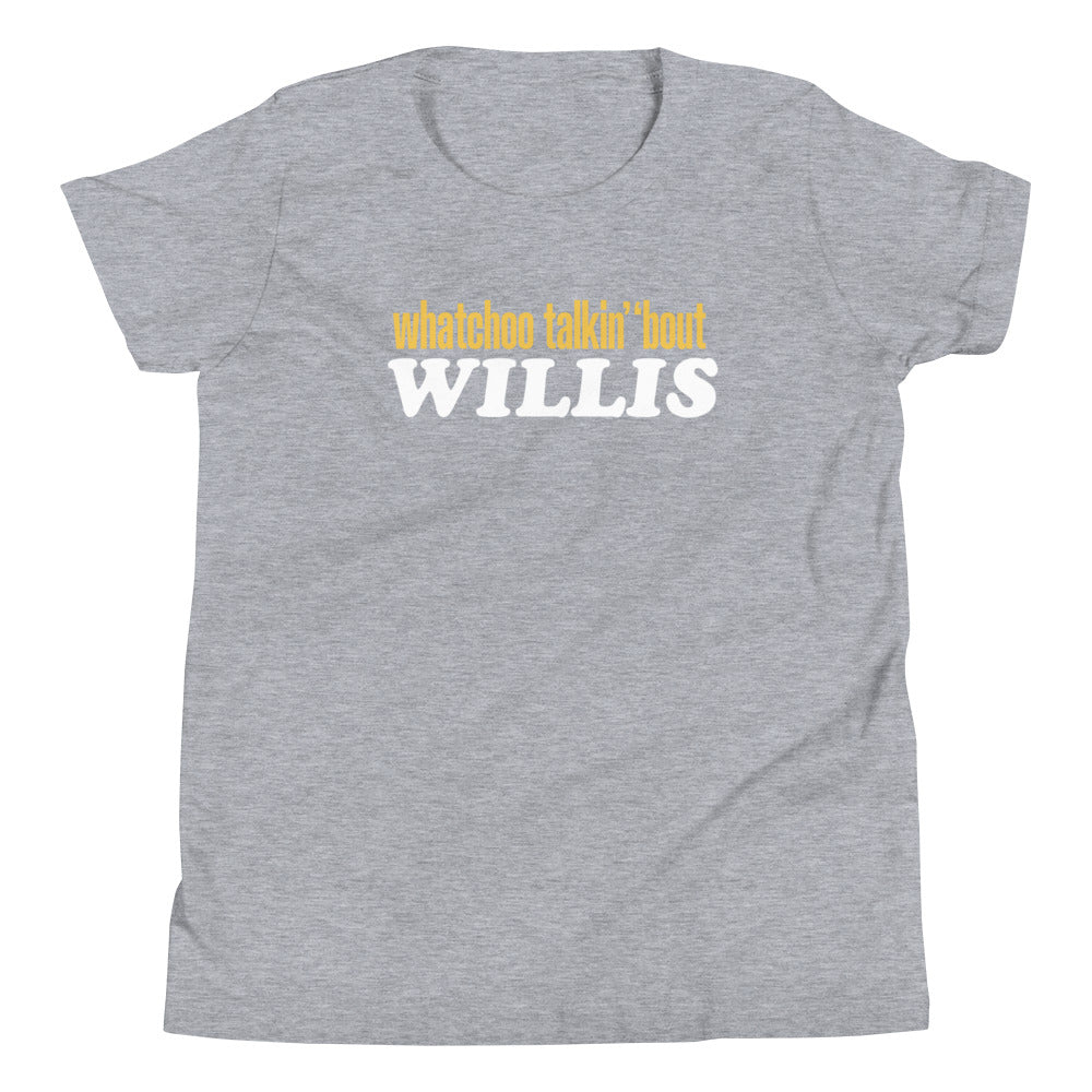 "Whatchoo Talkin Bout Willis" Kids Logo Tee