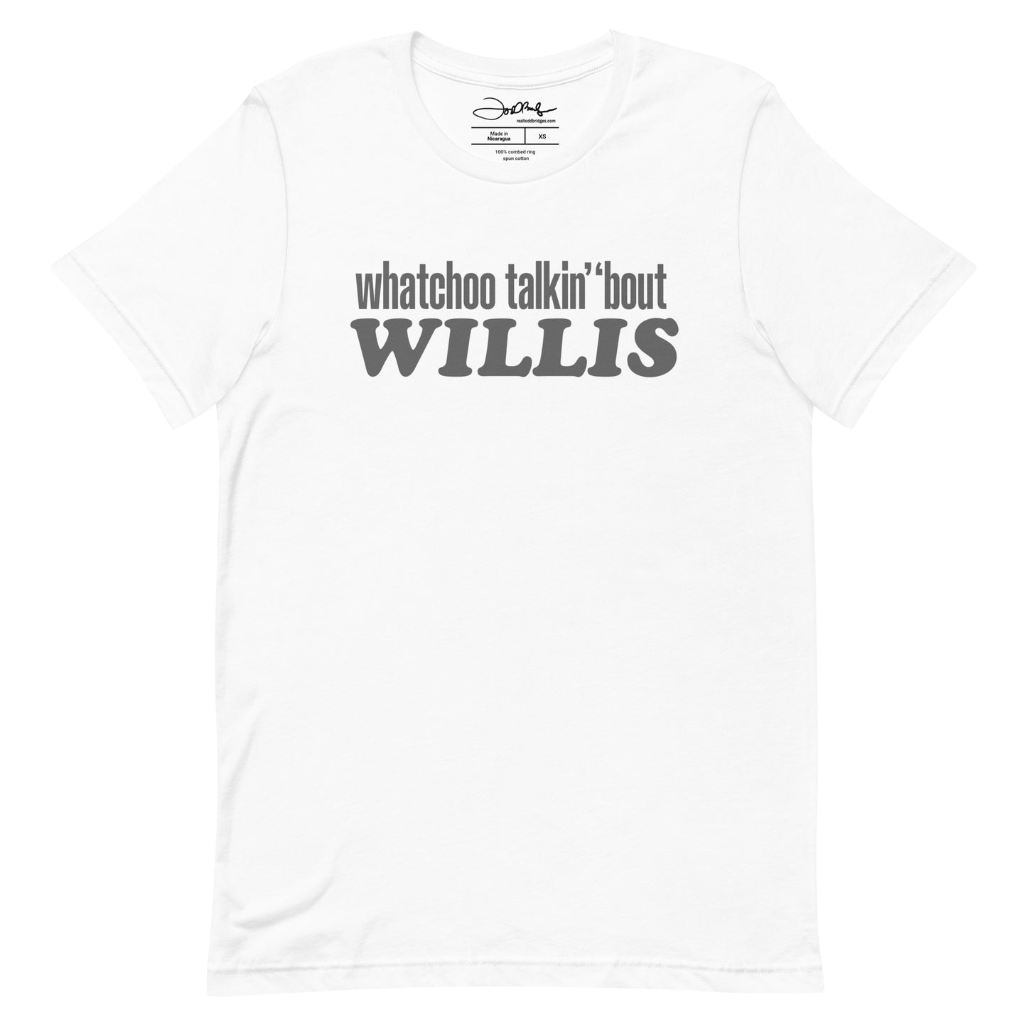 "Whatchoo Talkin Bout Willis" Gray Logo Tee