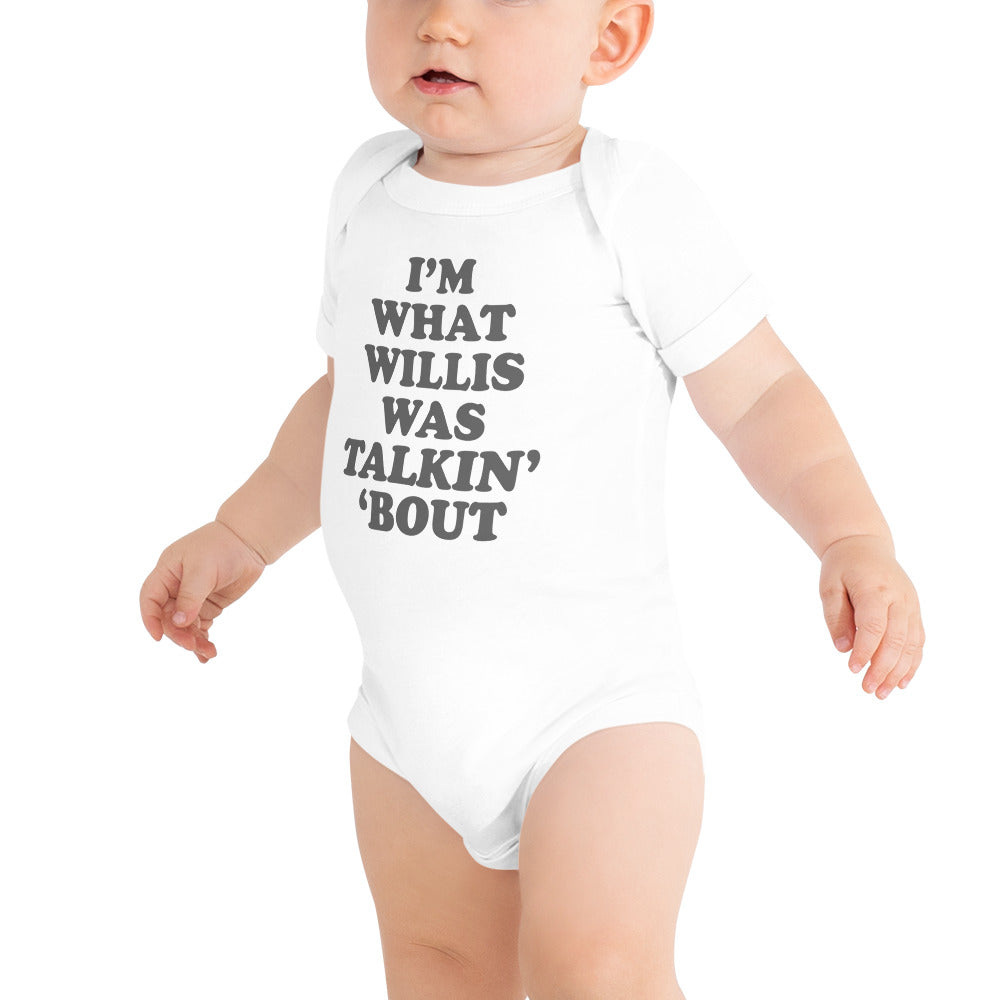 "Whatchoo Talkin Bout" Logo Baby One-Piece