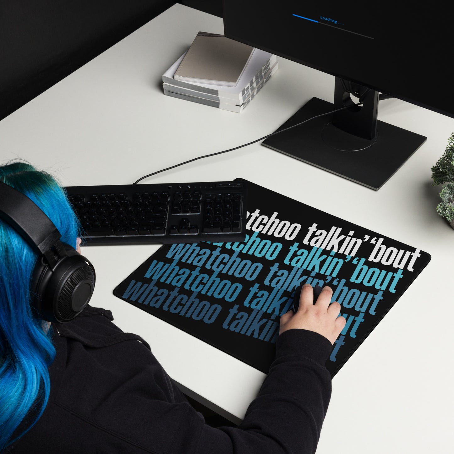 "Whatchoo Talkin Bout" Gaming Mouse Pad