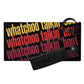 "Whatchoo Talkin Bout" Gaming Mouse Pad