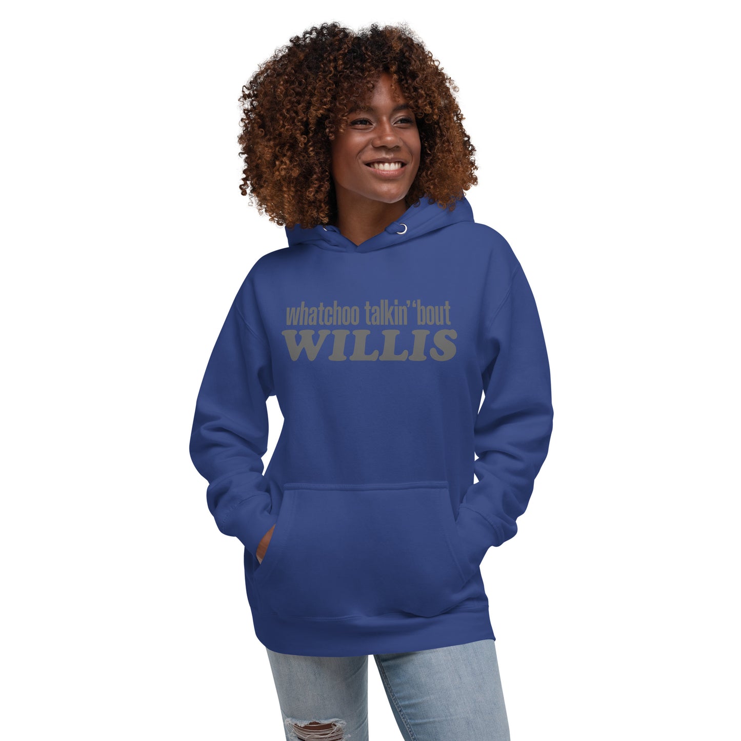"Whatchoo Talkin Bout Willis" Unisex Gray Logo Hoodie