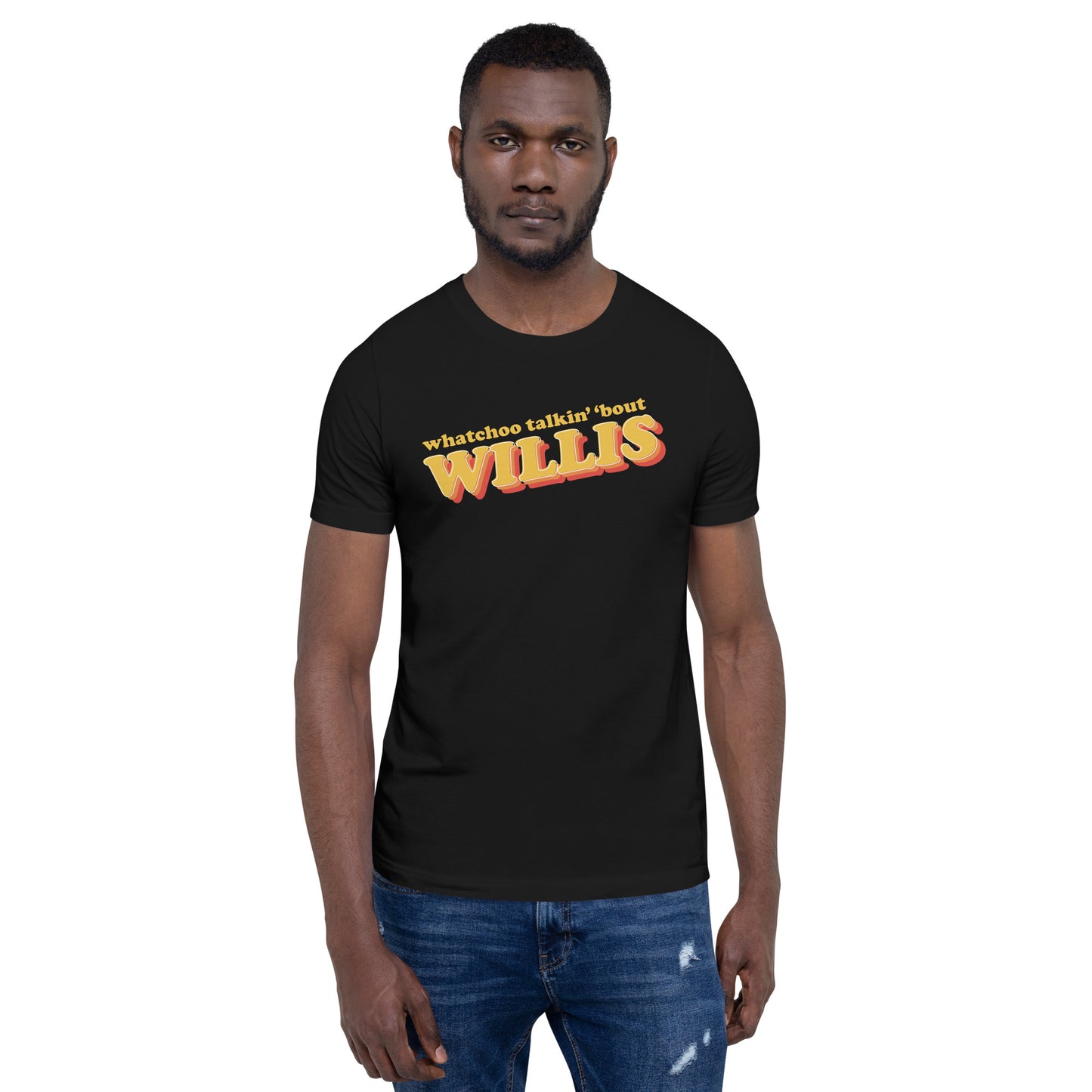 "Whatchoo Talkin Bout Willis" Retro Logo Tee