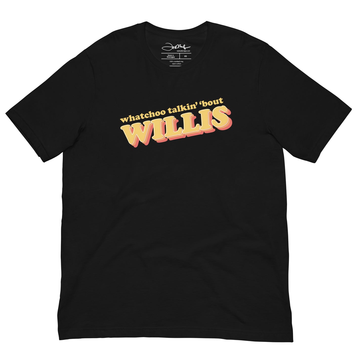 "Whatchoo Talkin Bout Willis" Retro Logo Tee