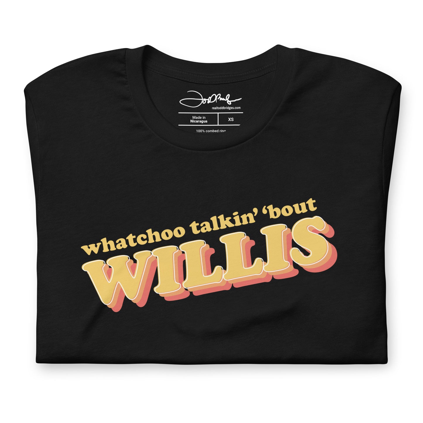 "Whatchoo Talkin Bout Willis" Retro Logo Tee