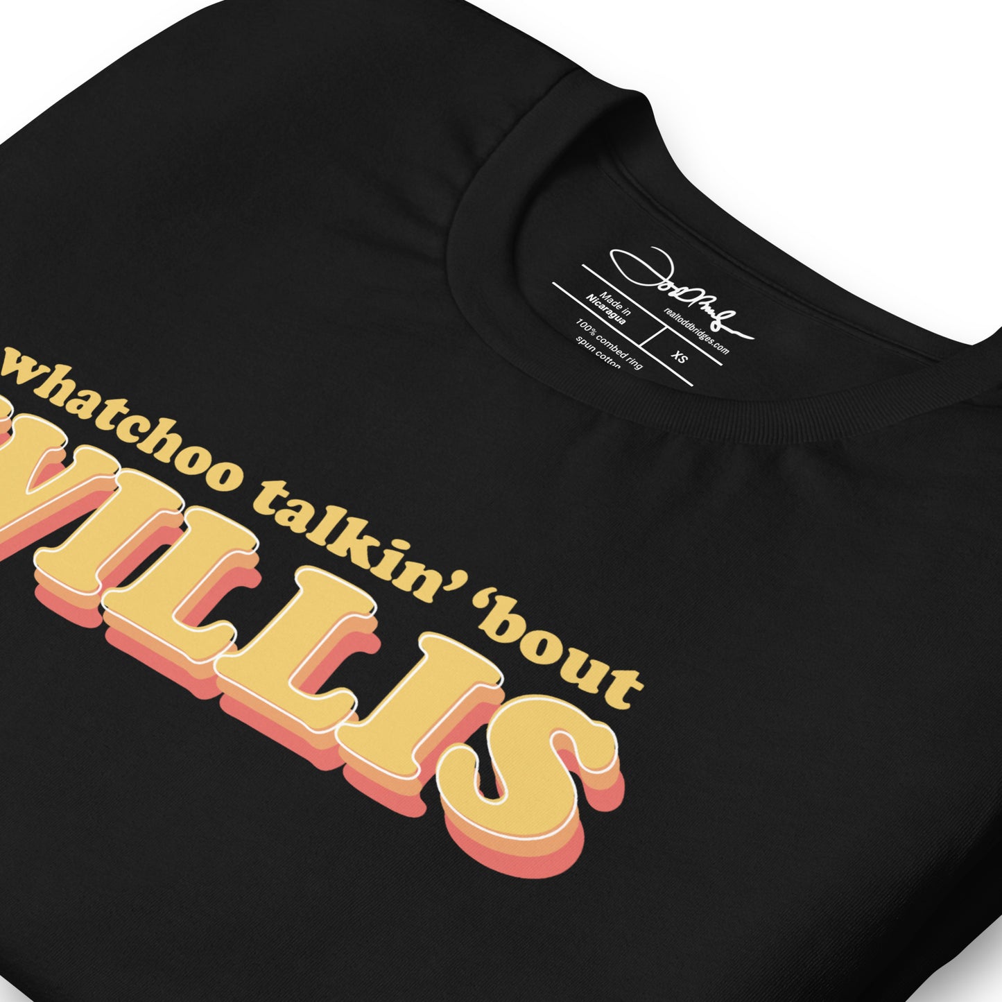 "Whatchoo Talkin Bout Willis" Retro Logo Tee