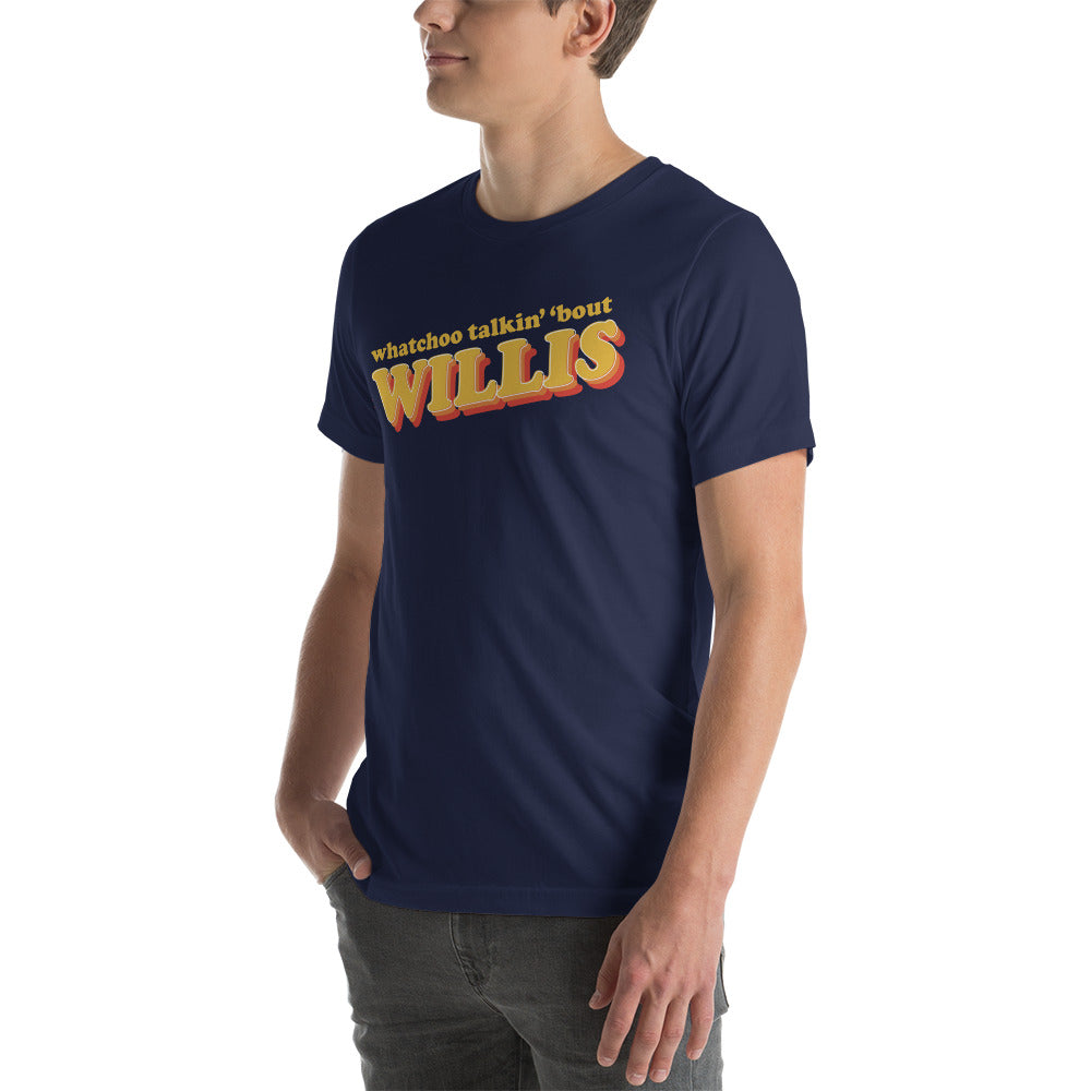 "Whatchoo Talkin Bout Willis" Retro Logo Tee
