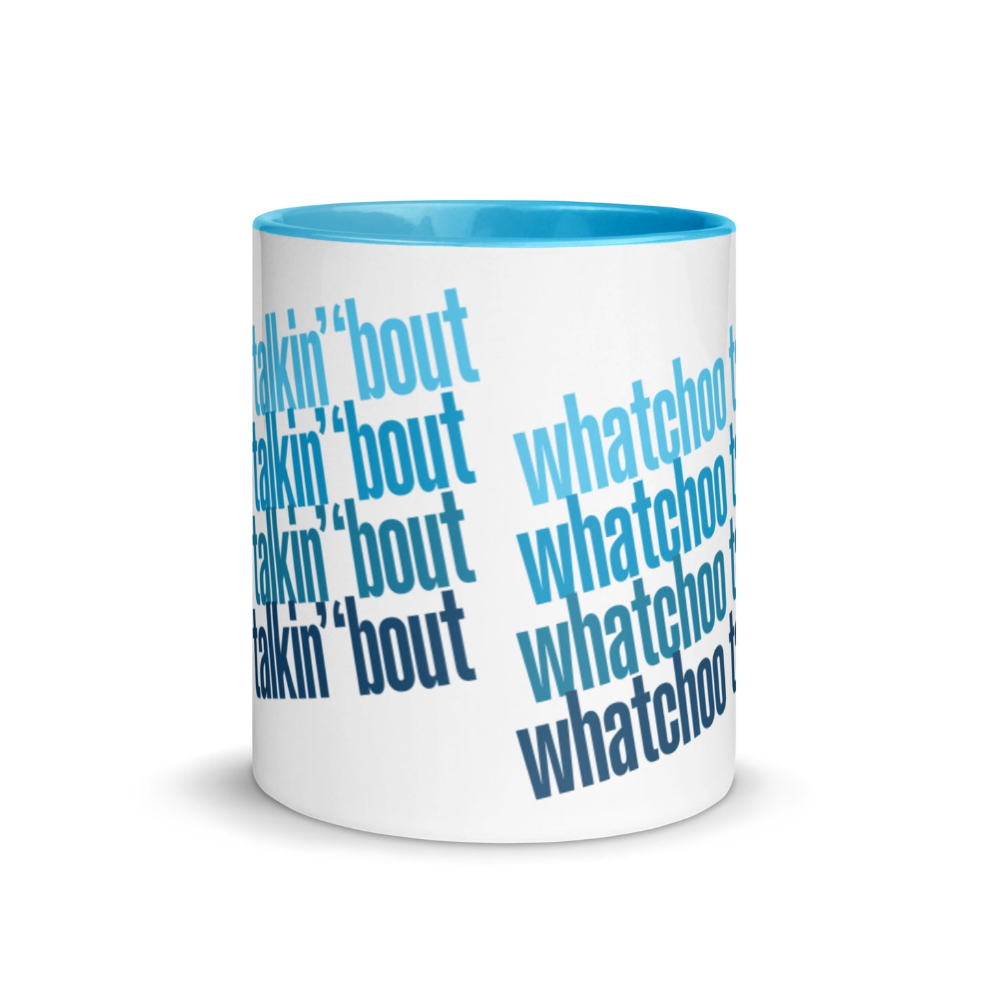 "Whatchoo Talkin Bout" Retro Blue Pattern Mug
