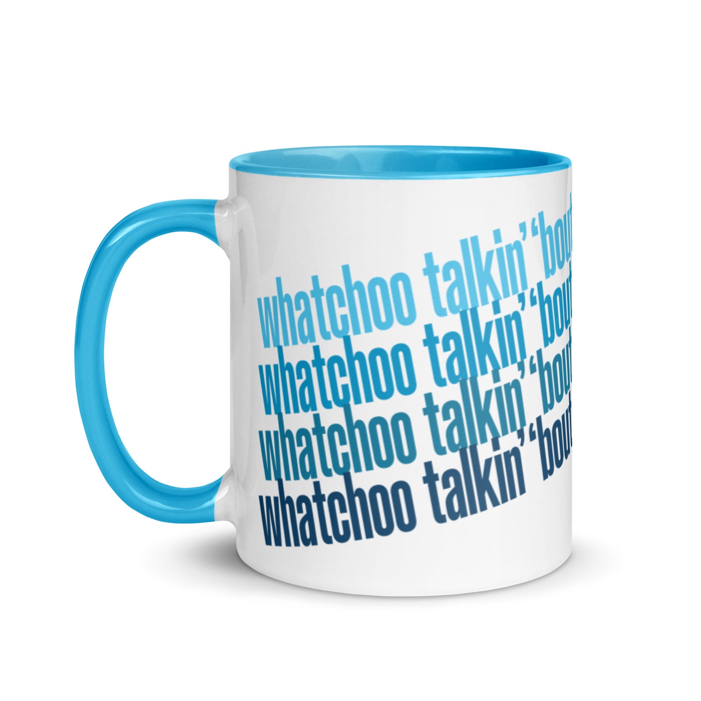 "Whatchoo Talkin Bout" Retro Blue Pattern Mug