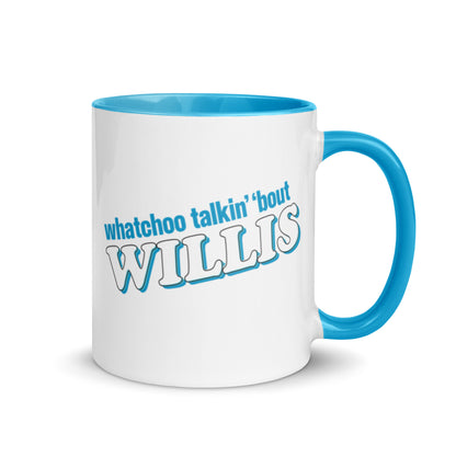 "Whatchoo Talkin Bout Willis" Blue Logo Mug